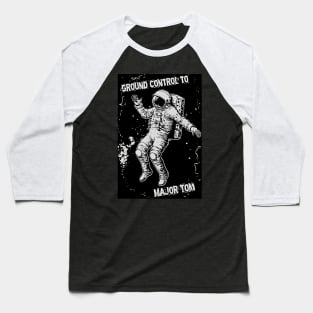 Major Tom Baseball T-Shirt